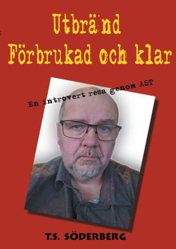 Utbränd, förbrukad och klar : En introvert resa genom AST