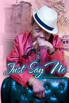 Just Say No: It Takes Just One Step Of Faith Just Say No: It Takes Just One Step Of Faith
