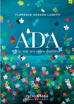 Ada : Va, sur tes ailes dorées