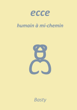 Ecce : humain à mi-chemin