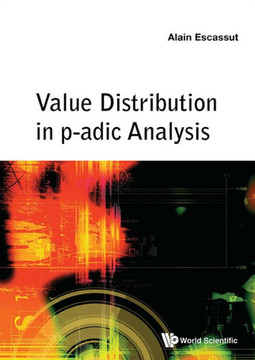Value Distribution in P-adic Analysis