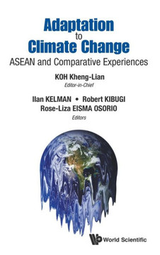 Adaptation to Climate Change : ASEAN and Comparative Experiences