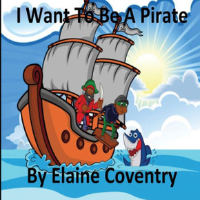 I Want To Be A Pirate I Want To Be A Pirate