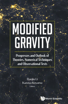 Modified Gravity : Progresses and Outlook of Theories, Numerical Techniques and Observational Tests
