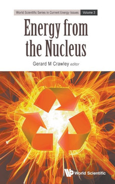 Energy from the Nucleus : The Science and Engineering of Fission and Fusion