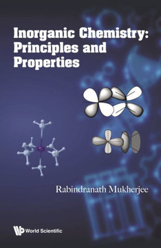 Inorganic Chemistry: Principles and Properties Inorganic Chemistry: Principles and Properties