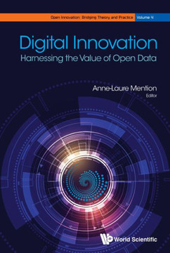 Digital Innovation : Harnessing the Value of Open Data