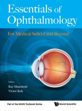 Essentials of Ophthalmology : For Medical School and Beyond