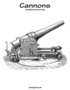 Cannons Coloring Book for Grown-Ups 1