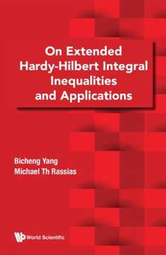On Extended Hardy-Hilbert Integral Inequalities and Applications