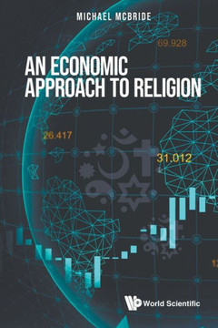 An Economic Approach to Religion An Economic Approach to Religion