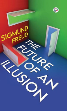 The Future of an Illusion (Deluxe Library Edition) The Future of an Illusion (Deluxe Library Edition)