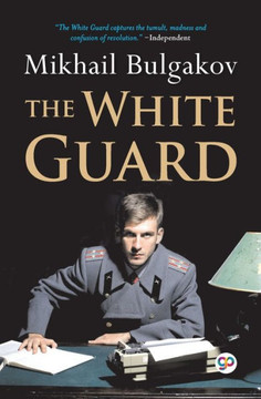 The White Guard (General Press) The White Guard (General Press)
