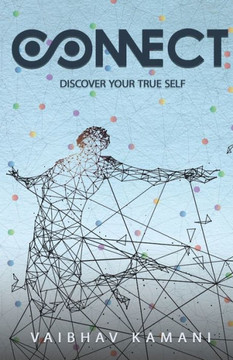 Connect : Discover Your True Self