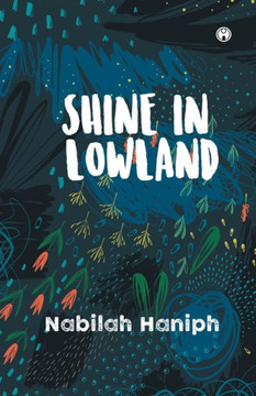 Shine in Lowland