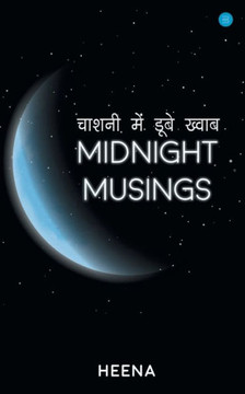 Midnight Musings Midnight Musings