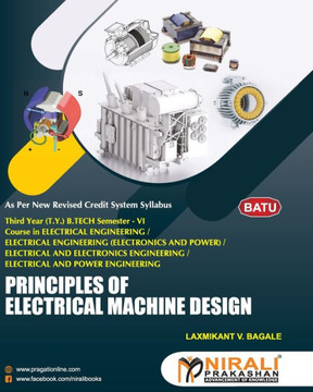 PRINCIPLES OF ELECTRICAL MACHINE DESIGN PRINCIPLES OF ELECTRICAL MACHINE DESIGN