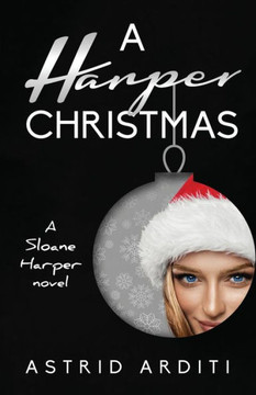 A Harper Chistmas (Sloane Harper) A Harper Chistmas (Sloane Harper)