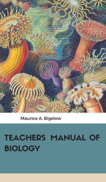 Teachers Manual of Biology