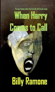 When Harry Comes to Call When Harry Comes to Call