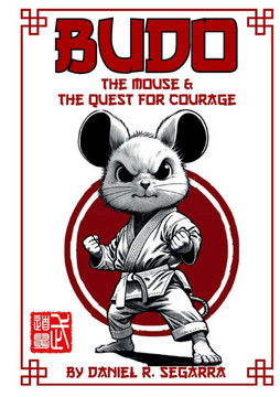 Budo the Mouse and the Quest for Courage