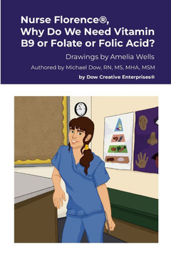 Nurse Florence®, Why Do We Need Vitamin B9 Or Folate Or Folic Acid? Nurse Florence®, Why Do We Need Vitamin B9 Or Folate Or Folic Acid?