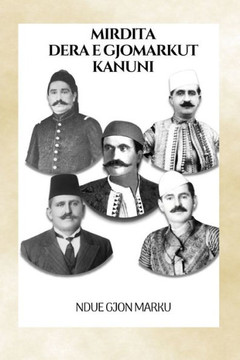 Mirdita Dera e Gjomarkut Kanuni