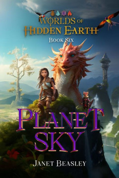 Book 6 Planet Sky : Worlds of Hidden Earth