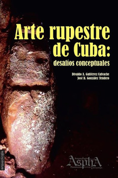 Arte rupestre de Cuba: desaf’os conceptuales
