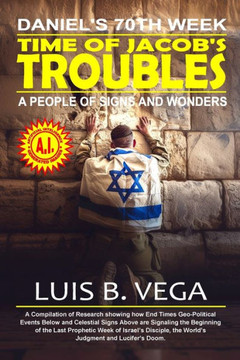Time of Jacob's Trouble : A People of Signs and Wonders