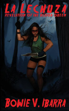 La Lechuza: Revelation of the Blood Queen