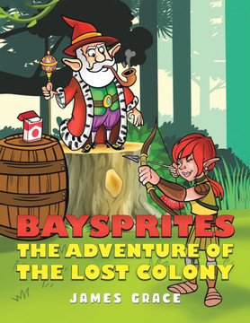 Baysprites : The Adventure of the Lost Colony