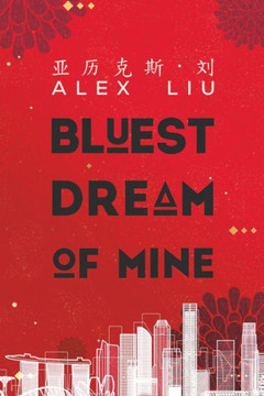 Bluest Dream of Mine Bluest Dream of Mine