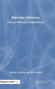 Bayesian Inference : Theory, Methods, Computations