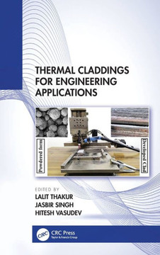 Thermal Claddings for Engineering Applications Thermal Claddings for Engineering Applications