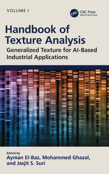 Handbook of Texture Analysis : Generalized Texture for AI-Based Industrial Applications