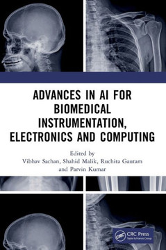 Advances in AI for Biomedical Instrumentation, Electronics and Computing : Proceedings of the 5th International Conference on Advances in AI for Biomedical Instrumentation, Electronics and Computing (ICABEC - 2023), 22-23 December 2023, India