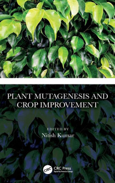 Plant Mutagenesis and Crop Improvement Plant Mutagenesis and Crop Improvement