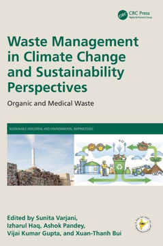 Waste Management in Climate Change and Sustainability Perspectives : Organic and Medical Waste