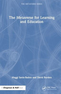 The Metaverse for Learning and Education