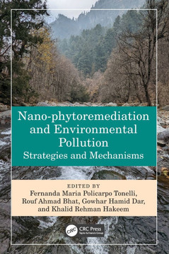 Nano-Phytoremediation and Environmental Pollution : Strategies and Mechanisms