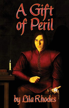 A Gift of Peril: Albin and the Jouster Vol. 8 (The Albin and the Jouster Series)