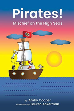 Pirates!: Mischief On The High Seas Pirates!: Mischief On The High Seas