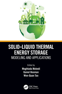 Solid-Liquid Thermal Energy Storage : Modeling and Applications