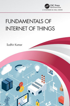 Fundamentals of Internet of Things Fundamentals of Internet of Things