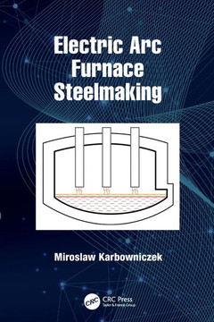 Electric Arc Furnace Steelmaking
