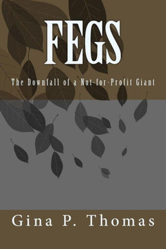 Fegs: The Downfall of a Non-Profit Giant