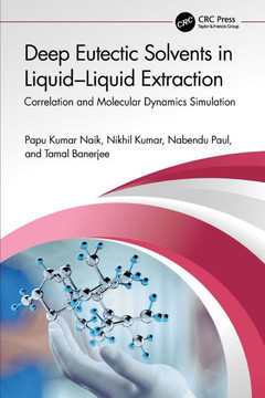 Deep Eutectic Solvents in Liquid-liquid Extraction : Correlation and Molecular Dynamics Simulation