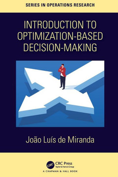 Introduction to Optimization-based Decision Making