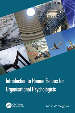 Human Factors for Organisational Psychologists